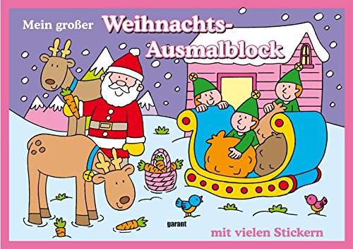 Mein großer Weihnachts-Ausmalblock Band 1 von garant Verlag